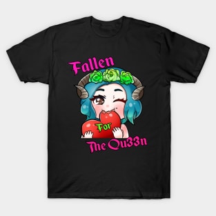 Fallen for the Queen T-Shirt